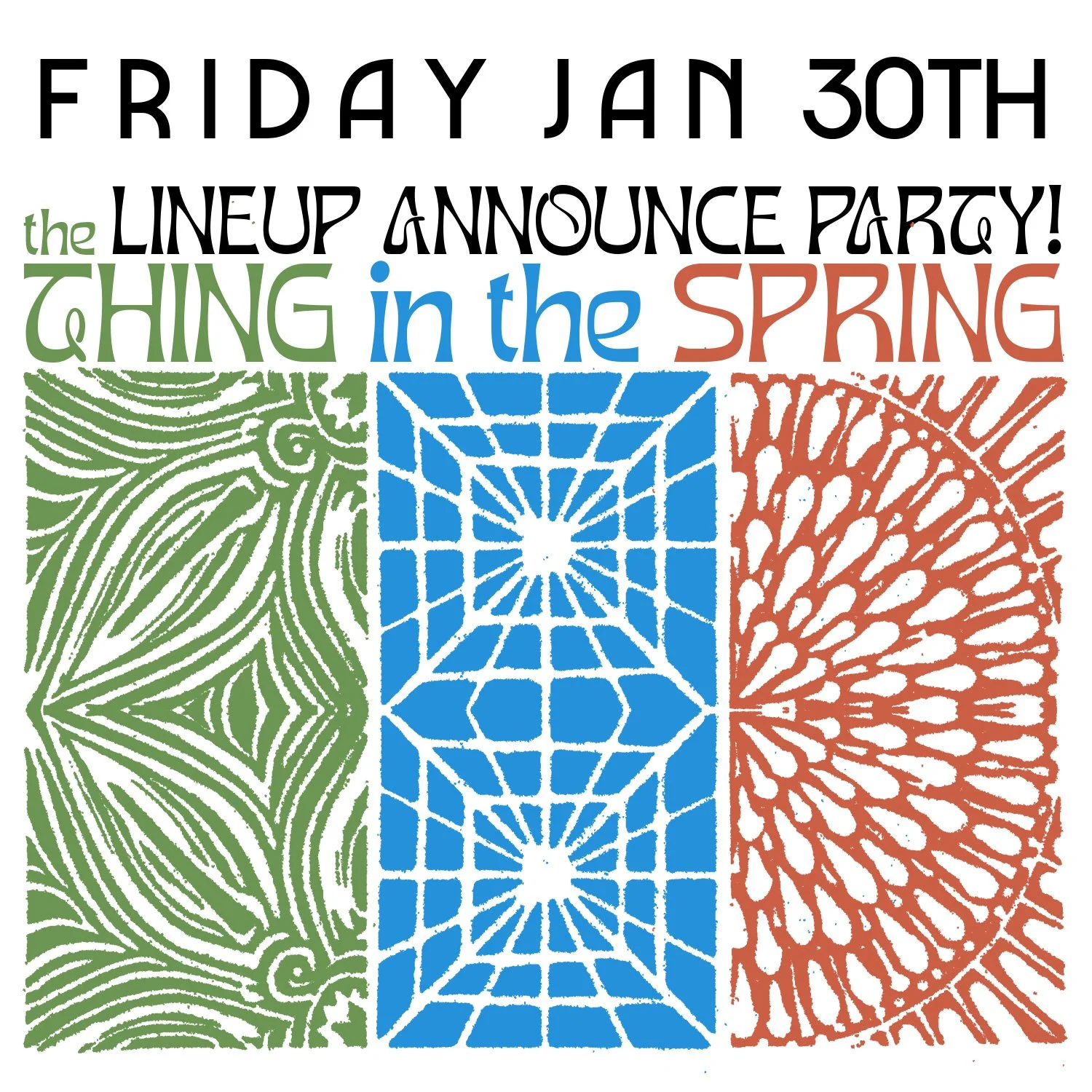 Thing in the Spring Lineup Announce Party! 