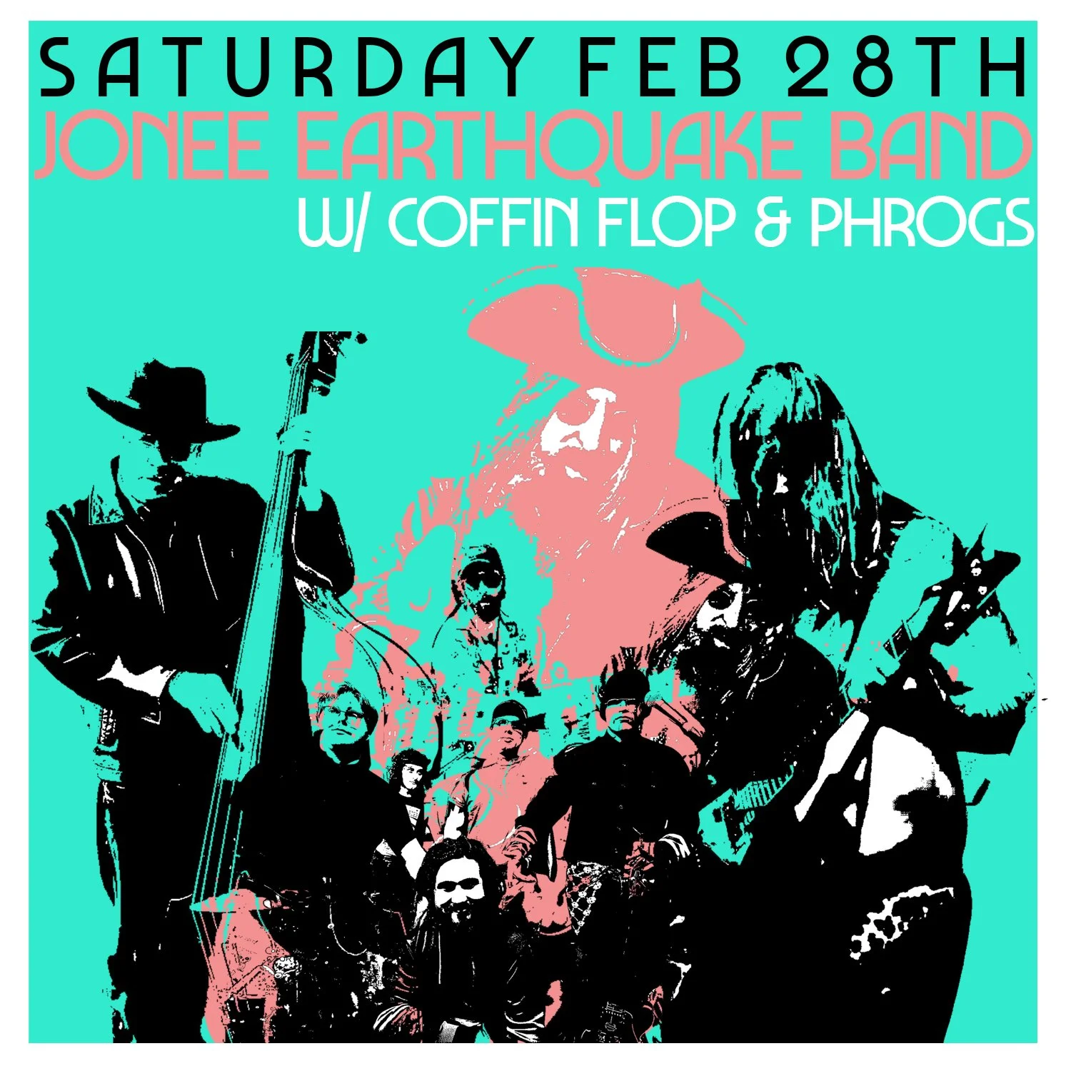 Jonee Earthquake Band w/ Coffin Flop & Phrogs
