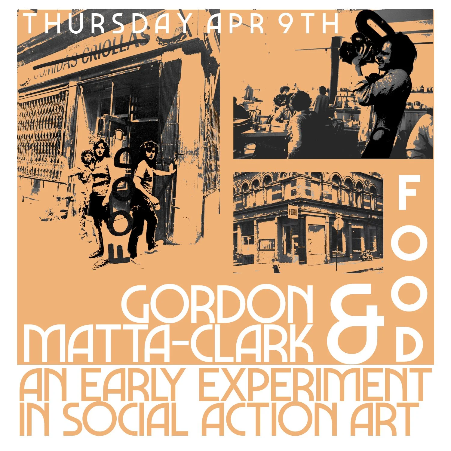 Gordon Matta-Clark &amp; Food: An Early Experiment in Social Action Art