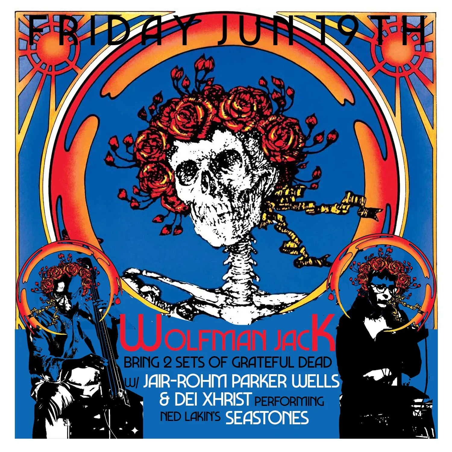 Wolfman Jack w/ Jair Rohm Parker Wells & Dei Xhrist performing Ned Lakin's Seastones!