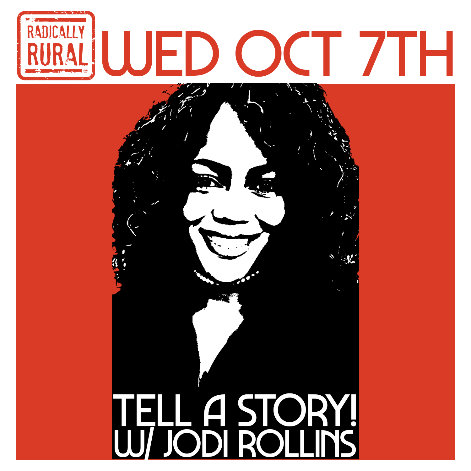 Radically Rural: Tell a Story w/ Jodi Rollins