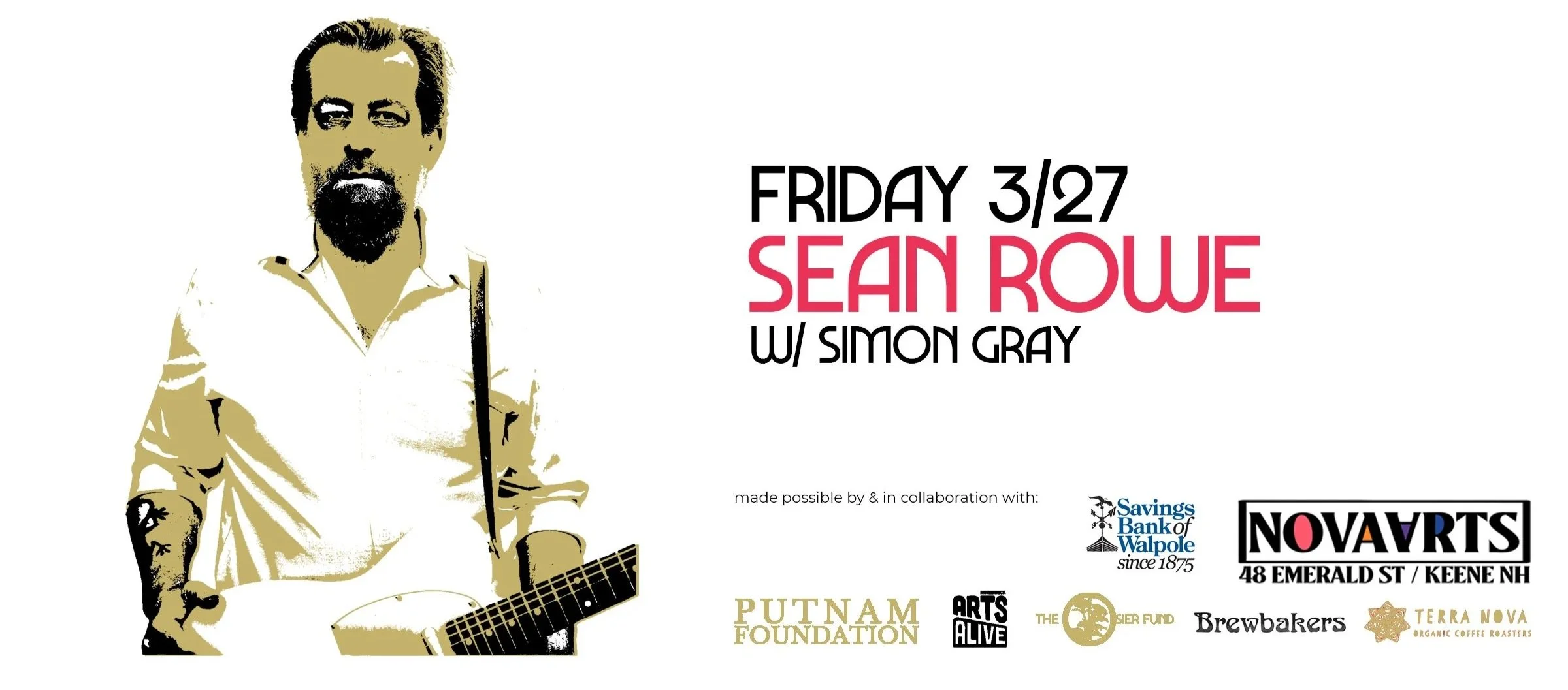 Sean Rowe Pac Sean Rowe w/ Simon Gray — NOVA ARTS