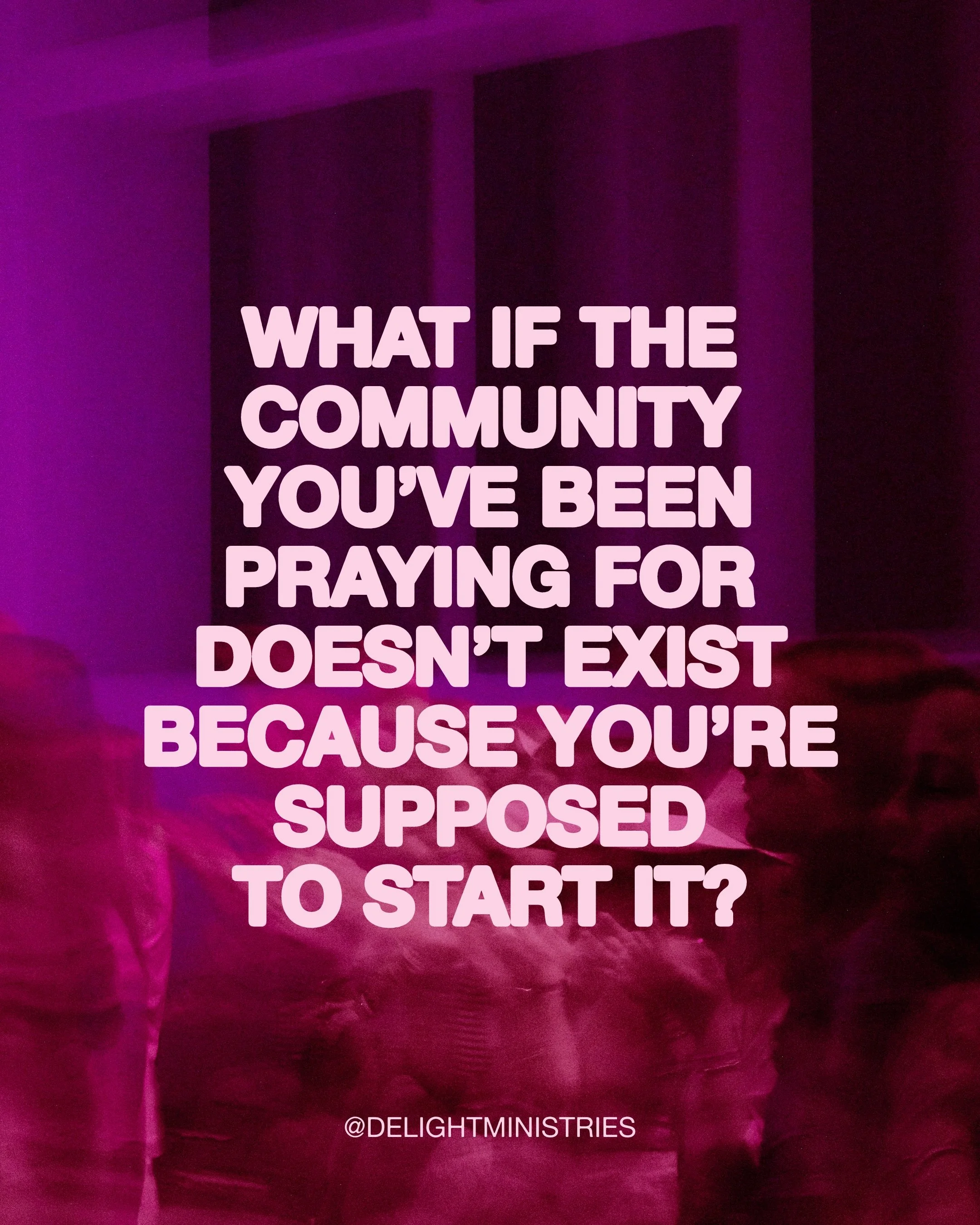 you keep thinking about starting a Delight chapter&hellip; but you haven&rsquo;t done it yet 👀 maybe it&rsquo;s because you&rsquo;re thinking...

&ldquo;I don&rsquo;t spiritual enough&rdquo;
&ldquo;What if no one shows up?&rdquo;
&ldquo;I&rsquo;m no