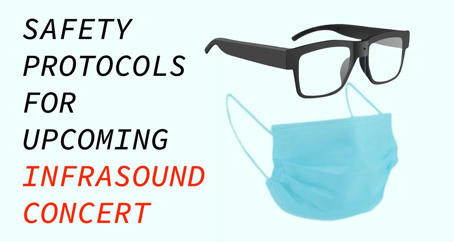 Safety protocols for upcoming INFRASOUND concert
