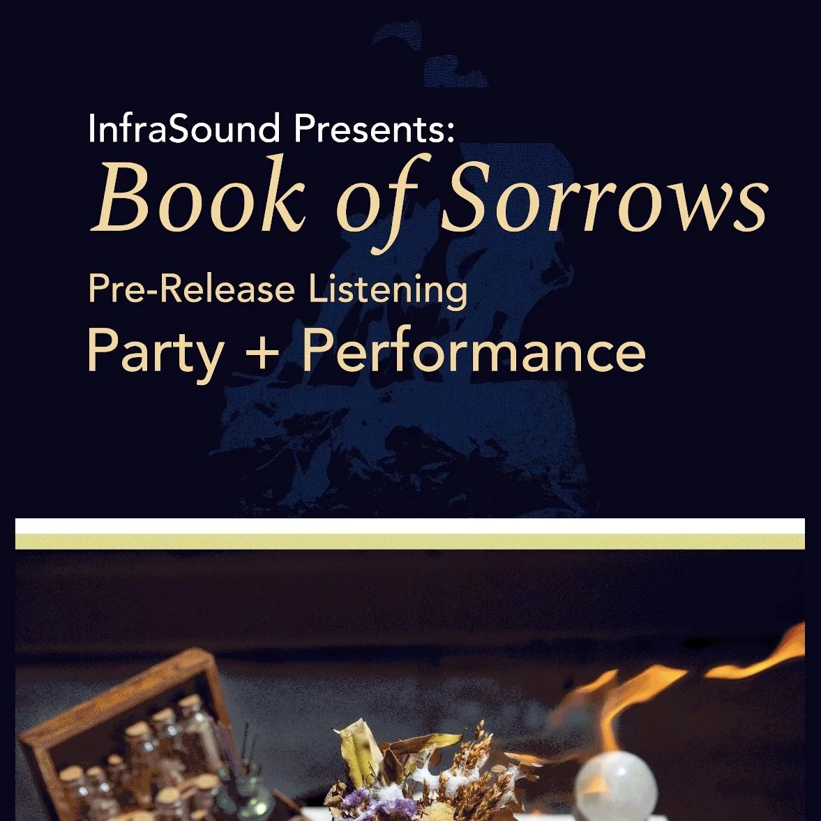 Infrasound Presents: Book of Sorrows Pre-Listening Party + Performance