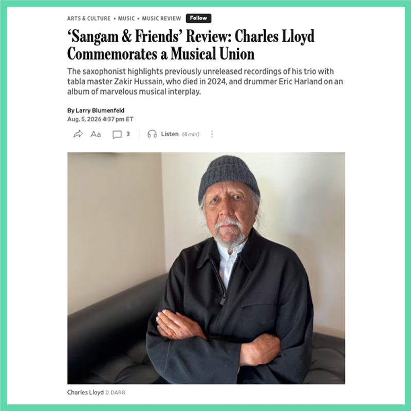‘Sangam &amp; Friends’ Review: Charles Lloyd Commemorates a Musical Union