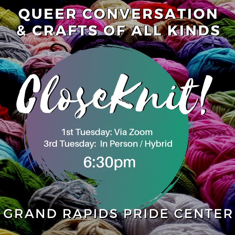 CloseKnit by Grand Rapids Pride Center *Allies Welcome* [VIRTUAL]
