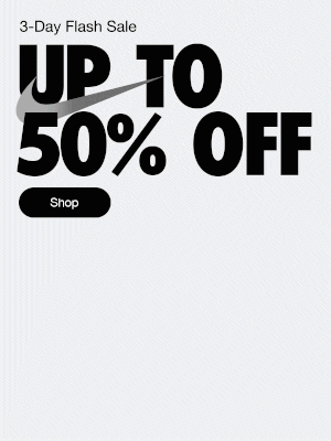 Now Through September 27th Take Up To 50% Off Nike Styles!