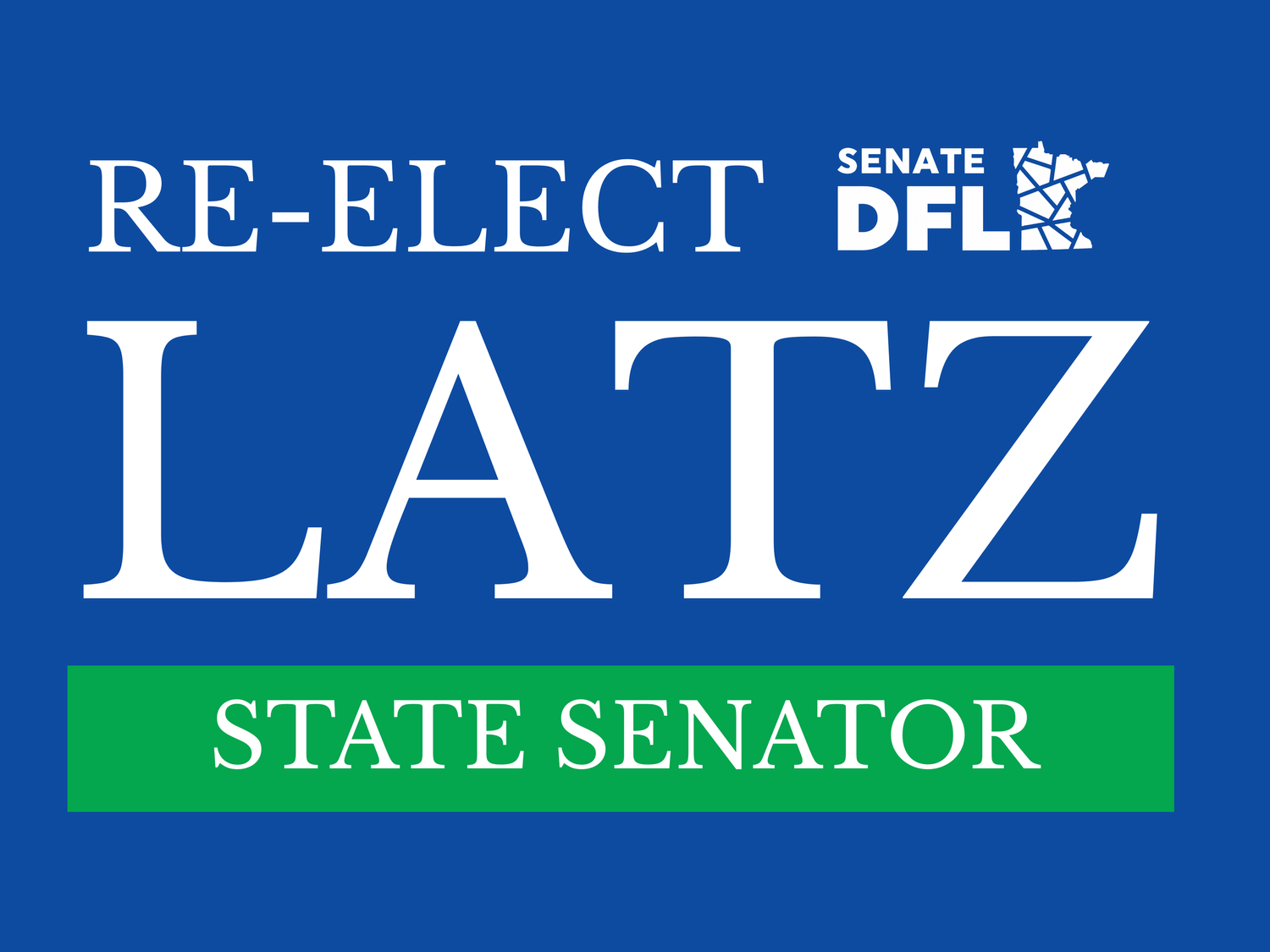 Ron Latz for Minnesota State Senate