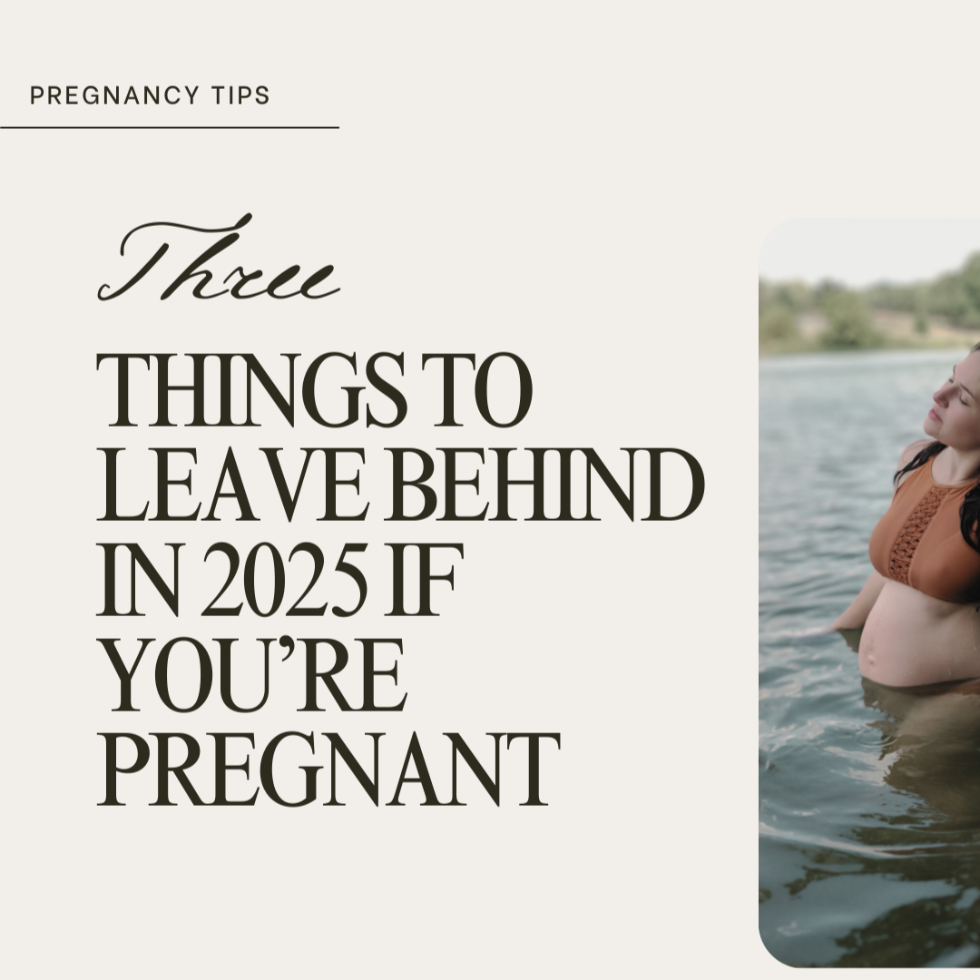 Pregnancy Trends to Leave Behind in 2025