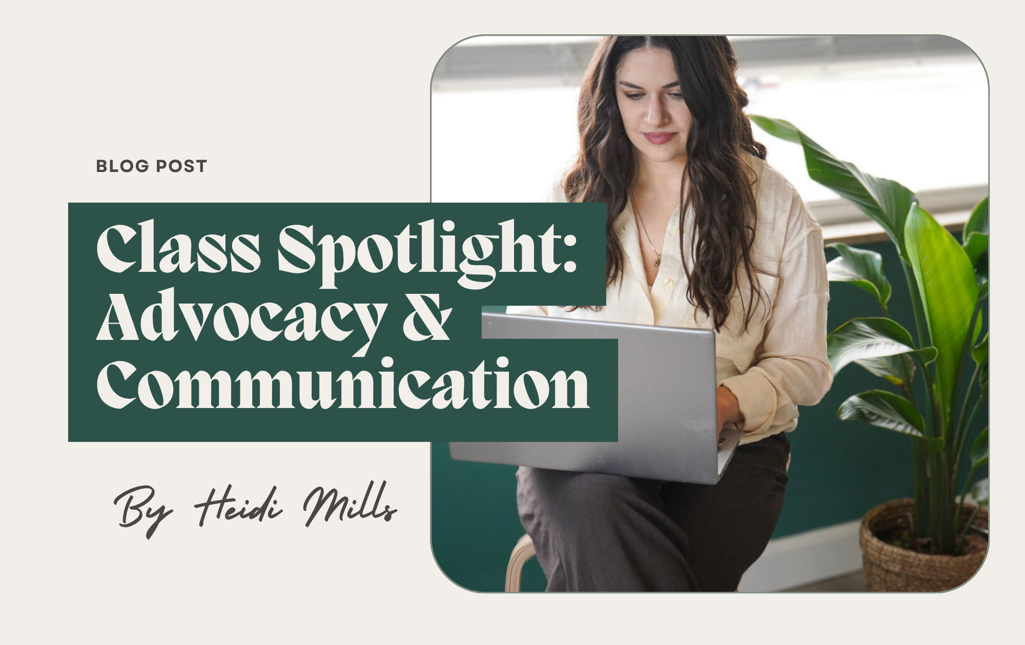 Childbirth Education Class Spotlight: Advocacy &amp; Communication