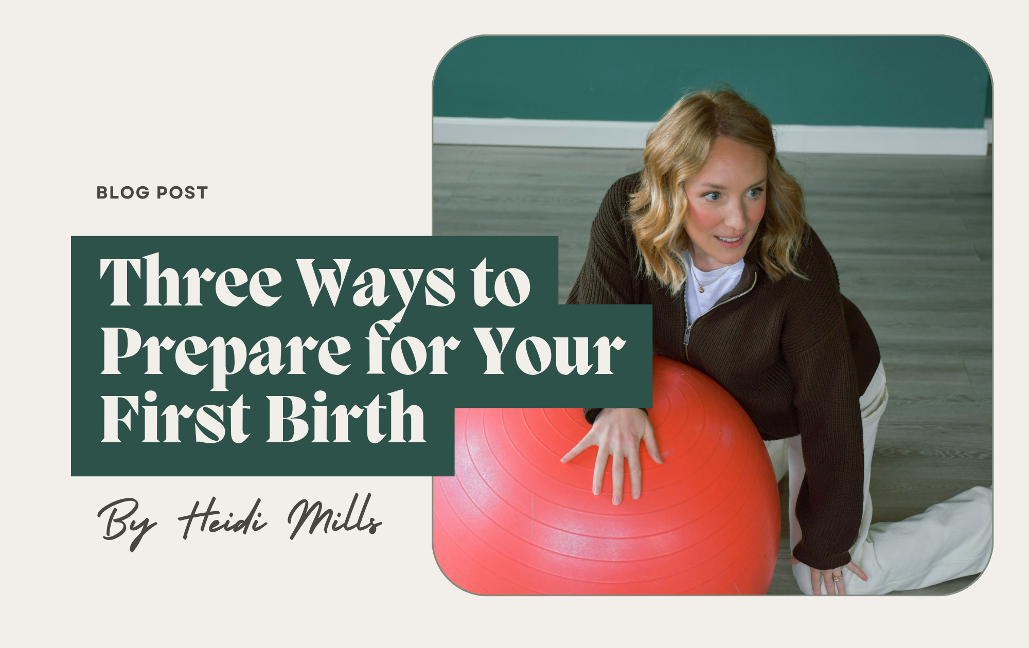 Three Ways to Prepare for Your First Birth