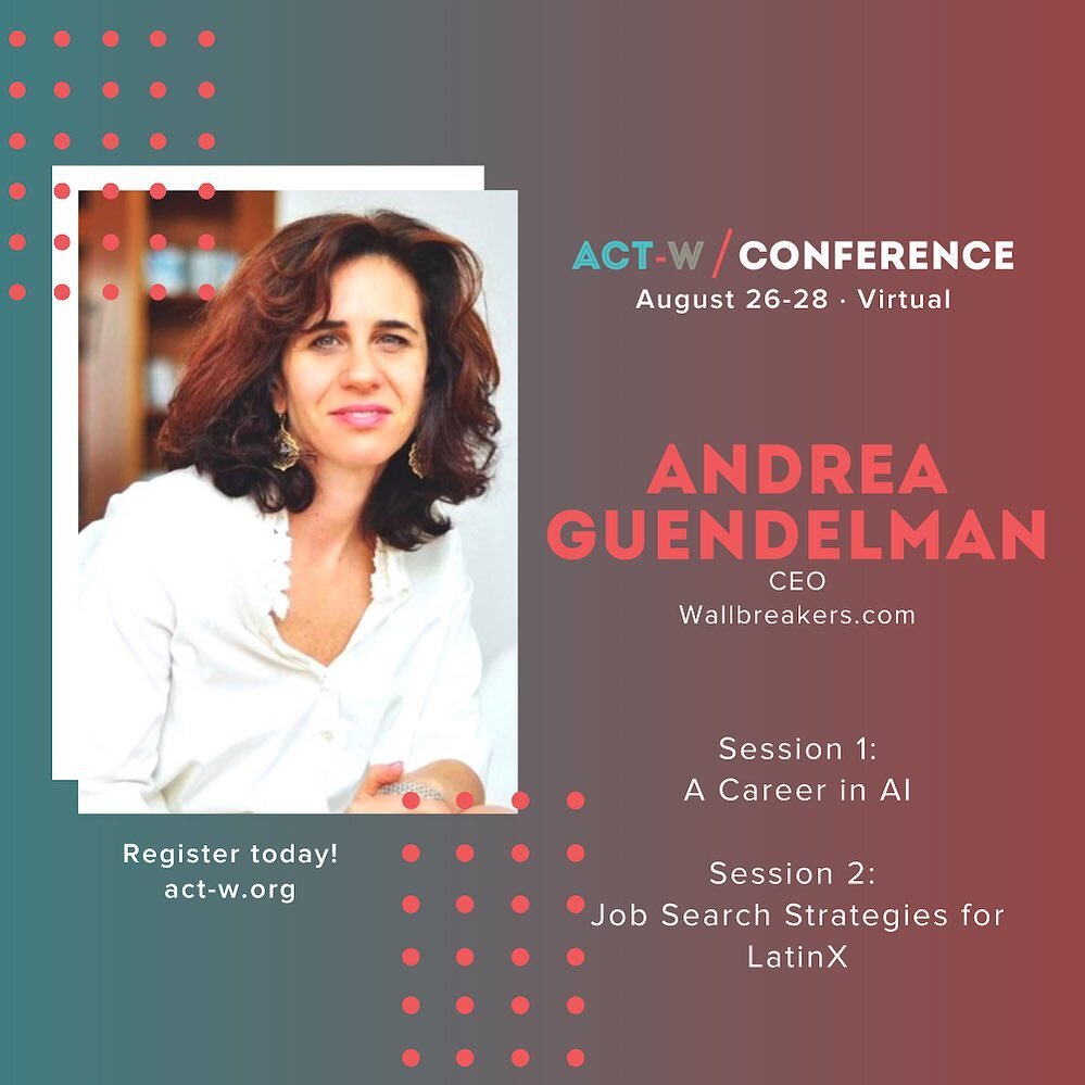 Excited to talk at the @act_wconf about a career in AI and  host a break out session on Latinx career strategies. Join me on August 24-26