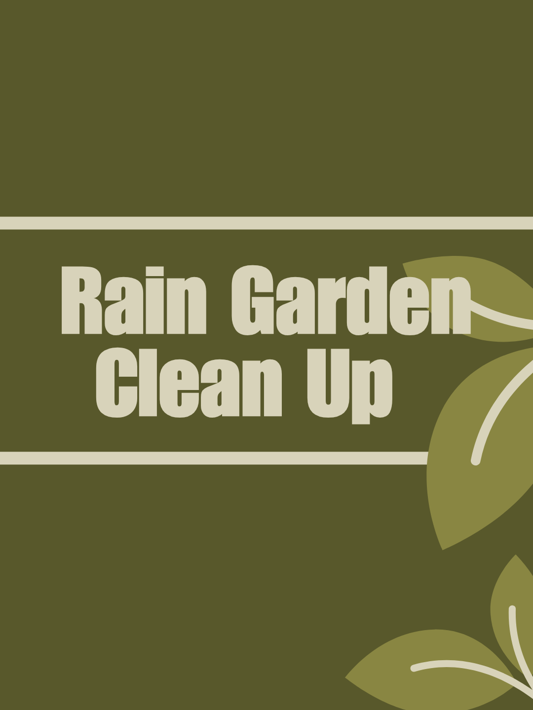 Rain Garden Clean Up