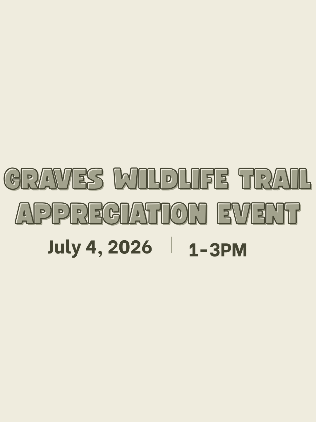 Graves Wildlife Trail Appreciation Event