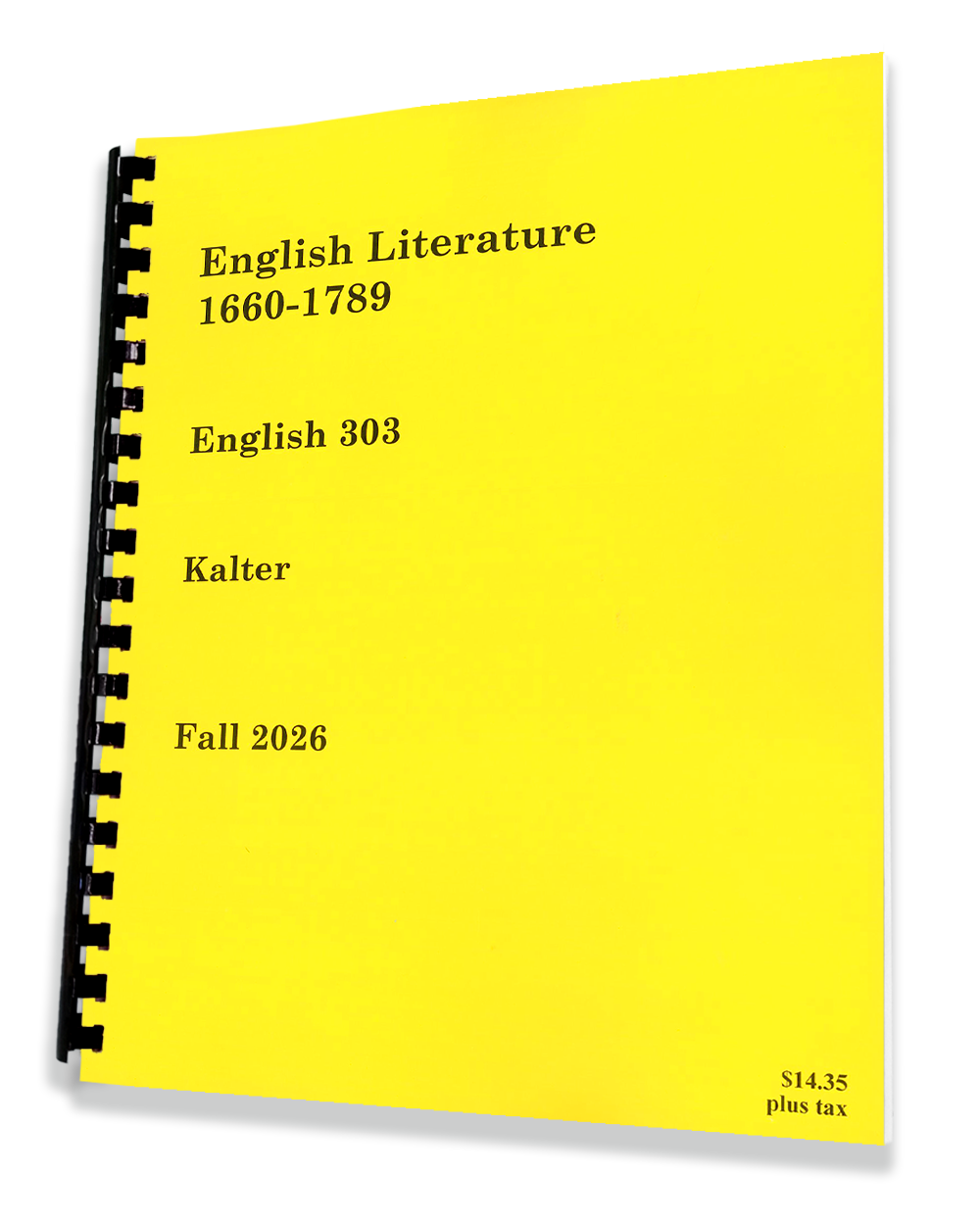 English 303 • Kalter •  English Lit. 1660-1798