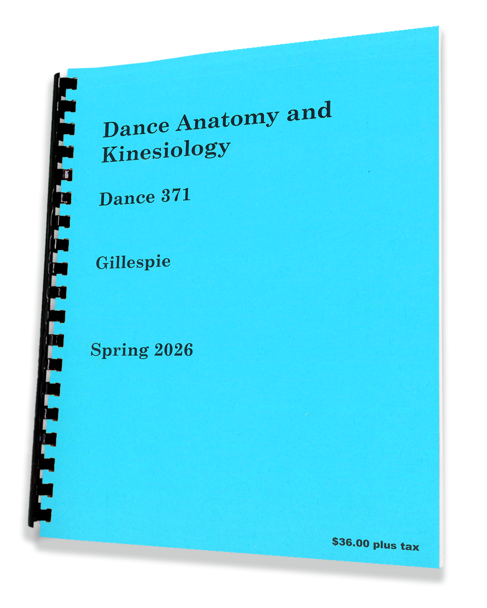 Dance 371 • GILLESPIE • Dance Anatomy