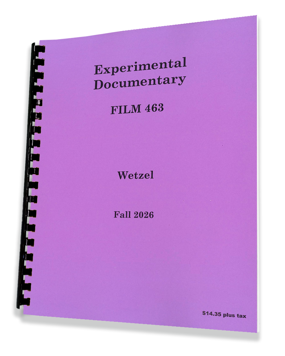 Film 463 / 763 • Wetzel • Experimental Documentary
