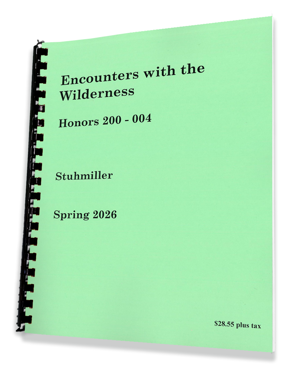 HONORS 200 - 004 • STUHMILLER • Encounters with the Wilderness