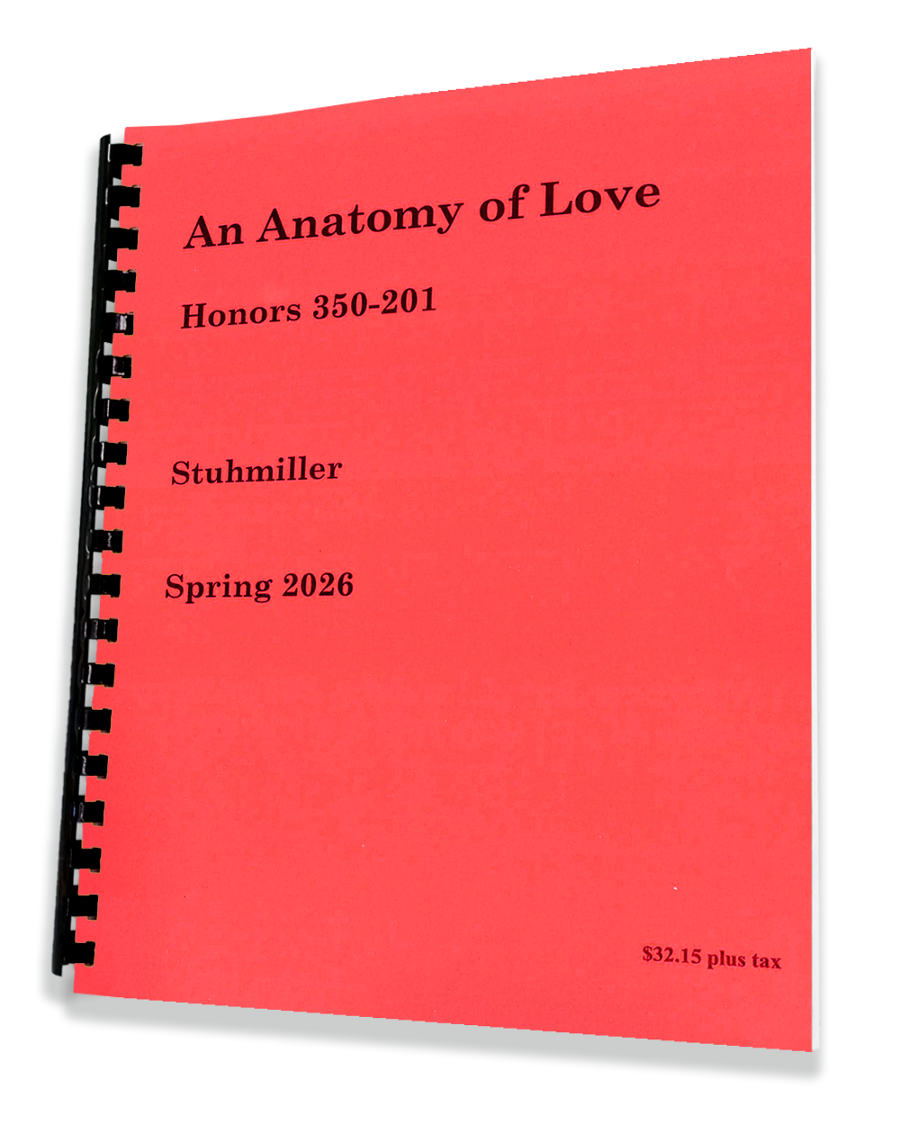 HONORS 350-210 • STUHMILLER • An Anatomy of Love