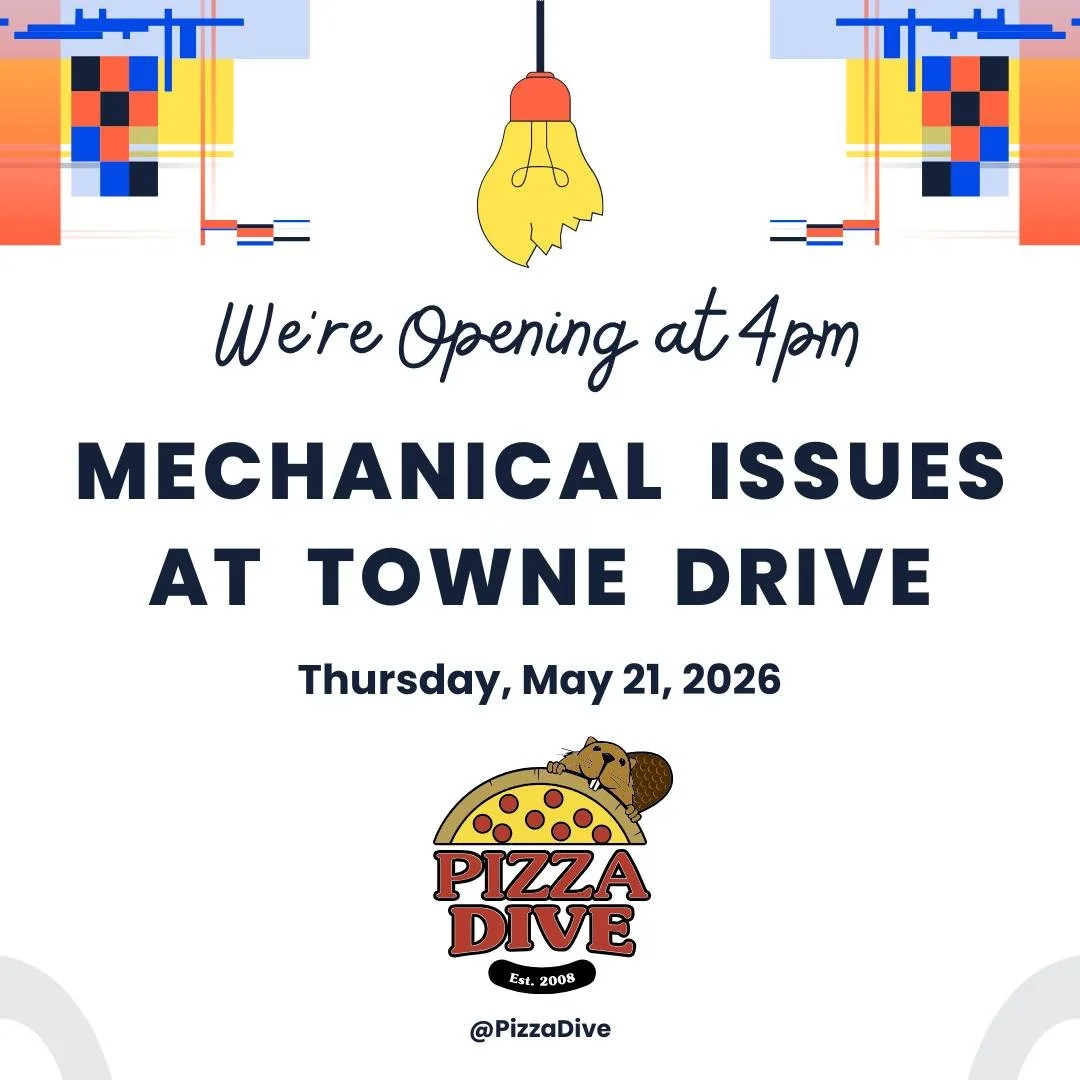 🔧Towne Drive Update &mdash; Thursday, May 21st🔧

Hey Pizza Dive friends &mdash; our Towne Drive location is currently working through some mechanical issues this morning, and we&rsquo;re coordinating repairs now.

Our plan is to open today at *4pm*