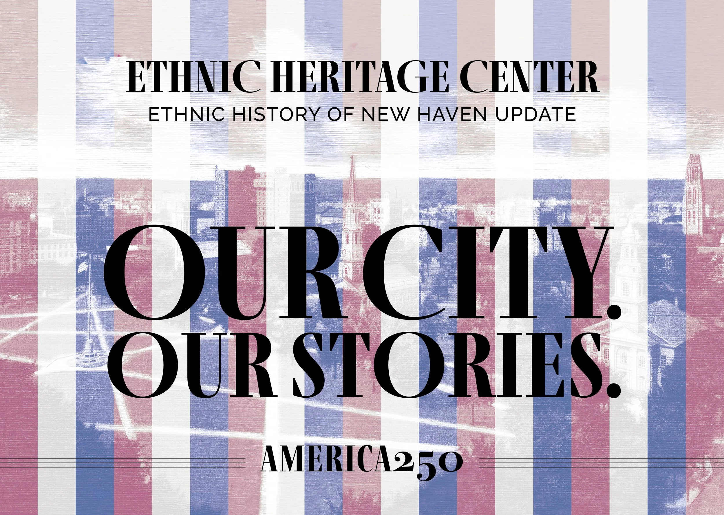 Your History. Your Voice. New Haven’s Story