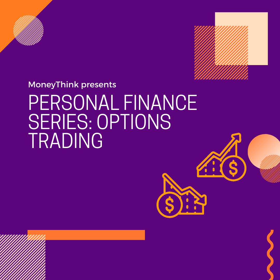Personal Finance Series: Options Trading