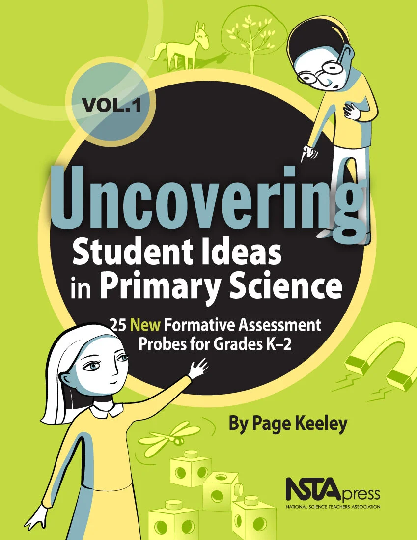 Uncovering Student Ideas in Science Formative Assessment Probes