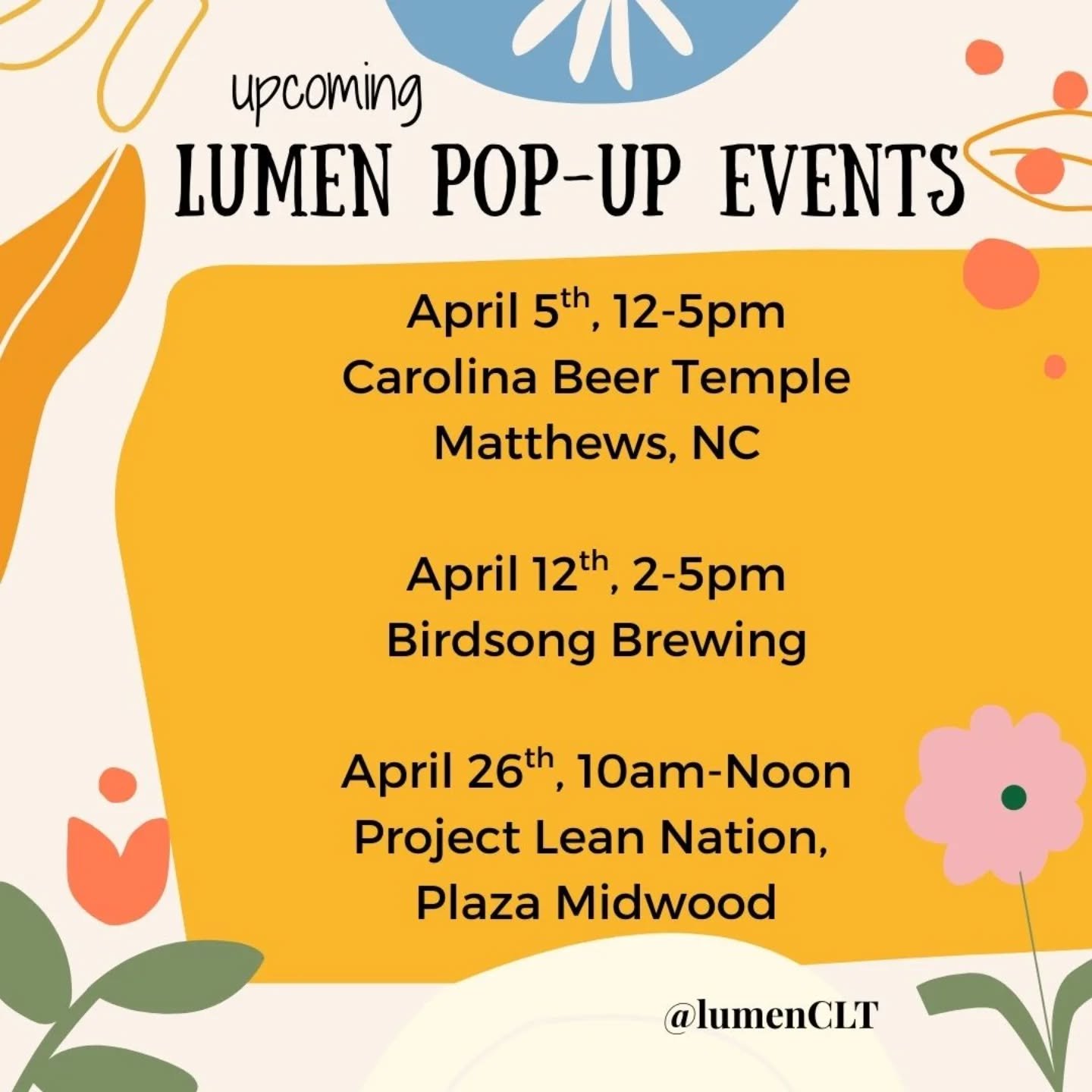 Who's ready for spring? 🌱🌷

Find lumen out and about 3 out of 4 weekends in April!
🌱 @carolinabeertemple 
🌱 @birdsongbrewing 
🌱 @projectleannationplaza 

First up: @mashupmarketnc is hosting lumen and a bunch of other amazing Charlotte vendors t