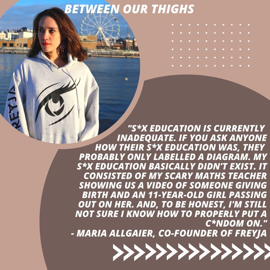 Most of us had the same situation as Maria,
the co-founder of @freyja.xo_. It is the
world&rsquo;s first safe, sustainable and
educational adult social media platform
which was created for everyone to speak
about s*x freely. 🎉 

Freyja challenges so