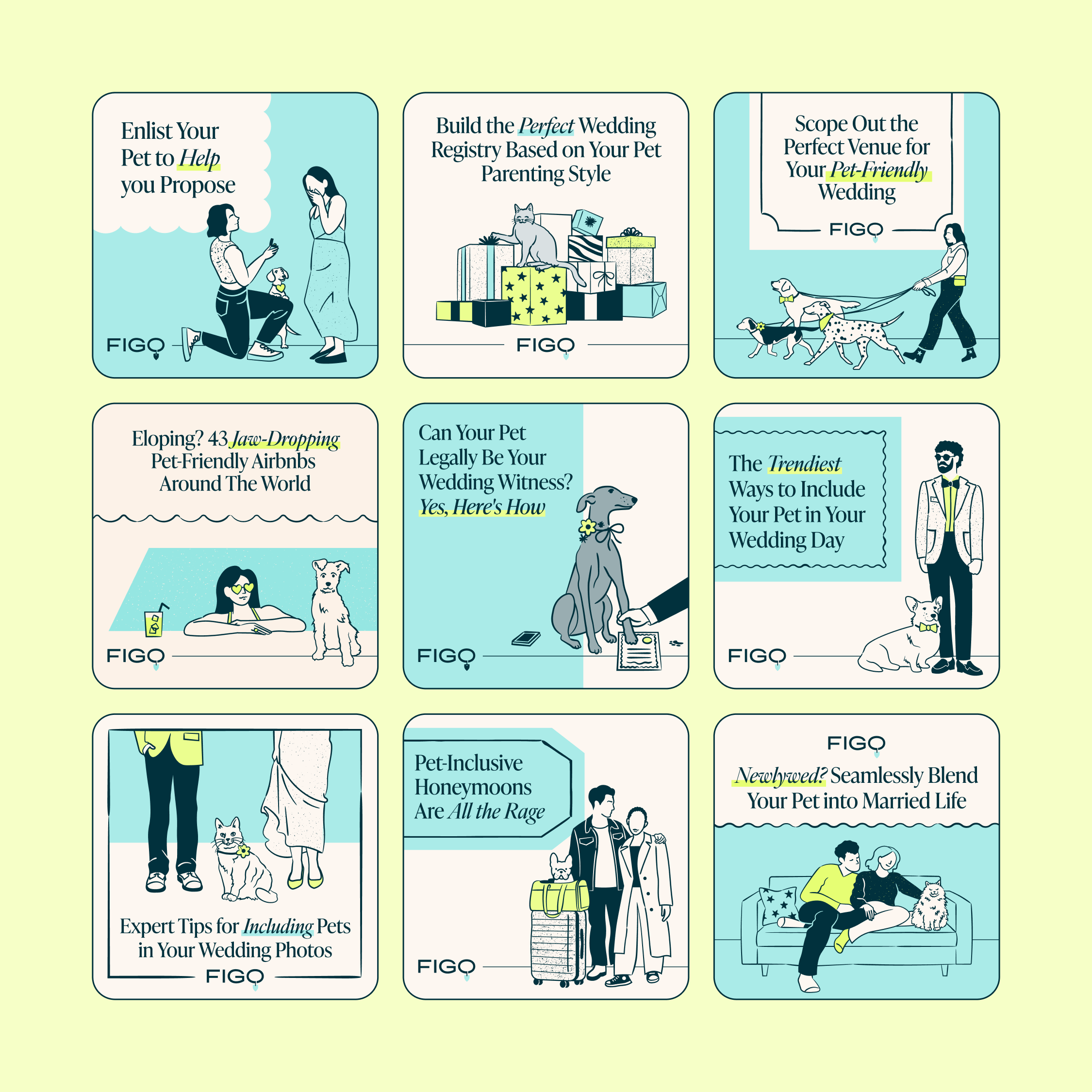  Blog Series    Puptuals: Let Figo Help You Plan the Ultimate Pet-Friendly Wedding   
Illustrated ads created to add a dash of whimsy to Figo’s Puptuals blog series, which explores the many ways you can include your furry friends in your wedding day.