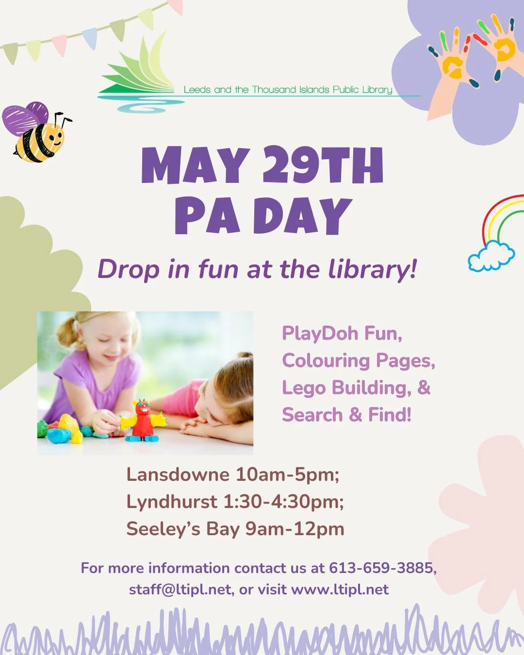 Join us next Friday May 29th for PA Day fun in the library! Play Doh, Colouring Pages, Lego, and Search &amp; Find activities will be available for free at all branches during their open hours.

PA Day Hours:
Lansdowne 10am-5pm
Lyndhurst 1:30pm-4:30p