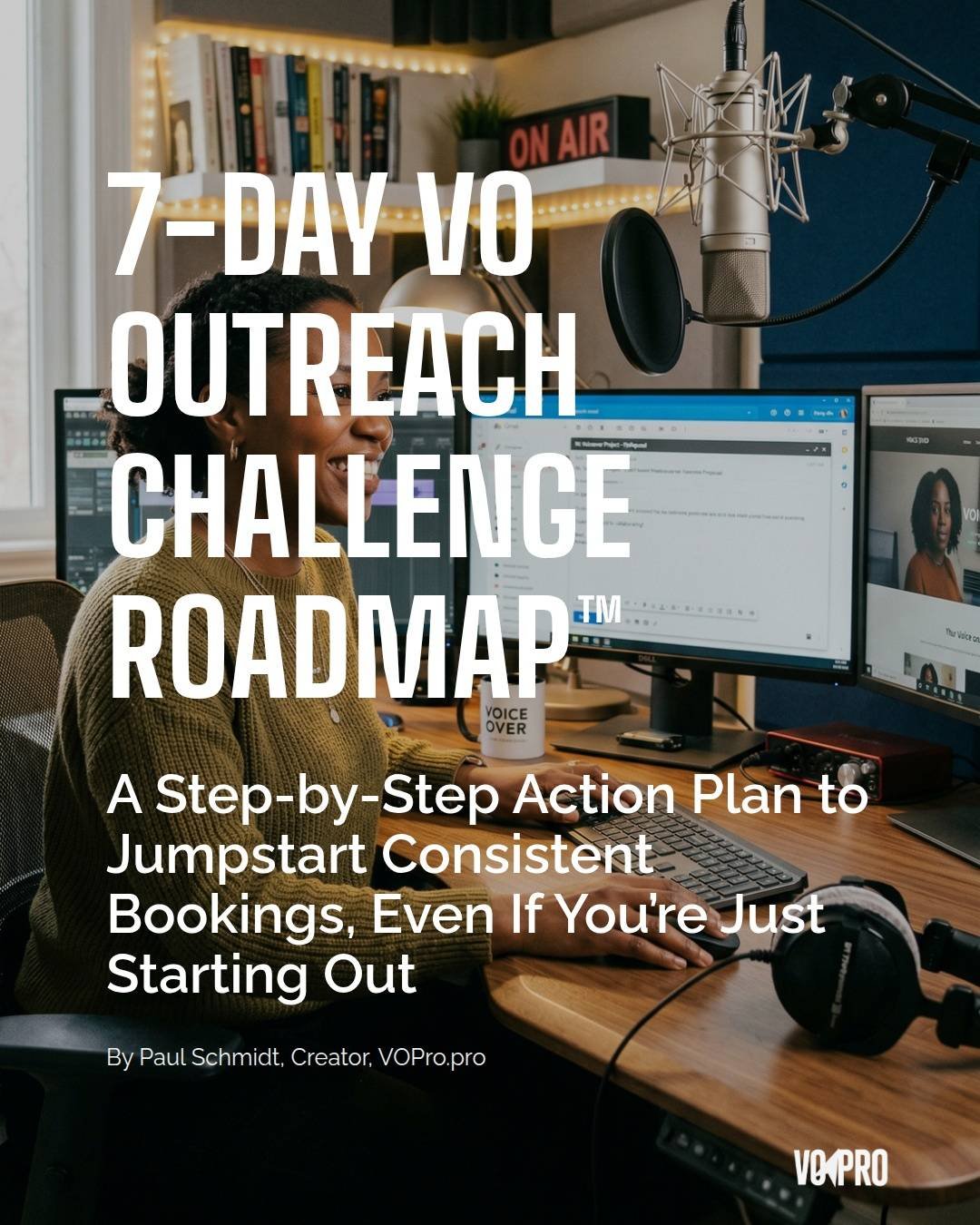 The 7-Day VO Outreach Challenge Roadmap™