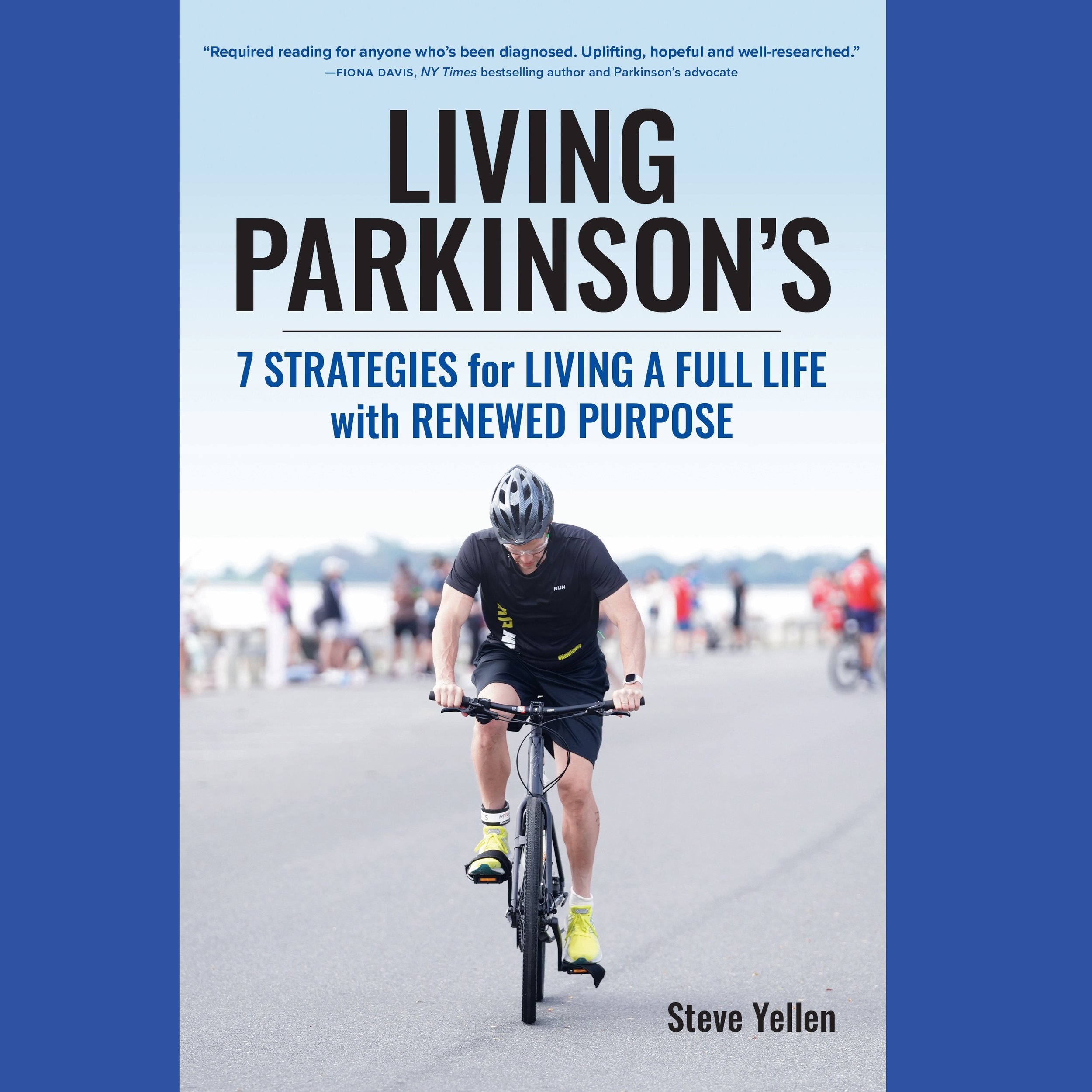 What Does Living Parkinson’s Really Mean?