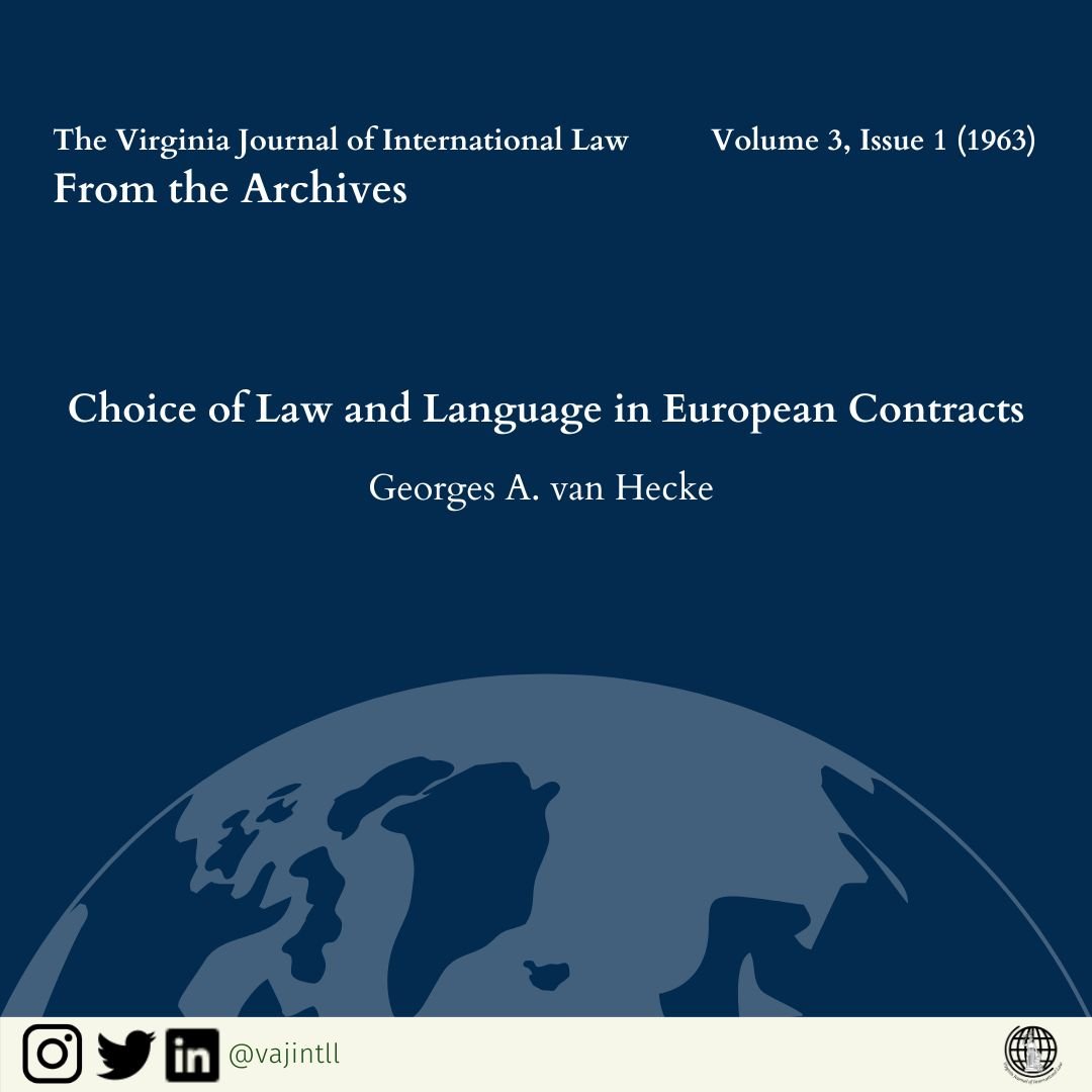 VJIL is proud to introduce our &ldquo;From the Archives&rdquo; series, where we highlight important literature that has made an impact in the field of international law. 

Here is an article by Georges A. van Hecke, published in 1963.
