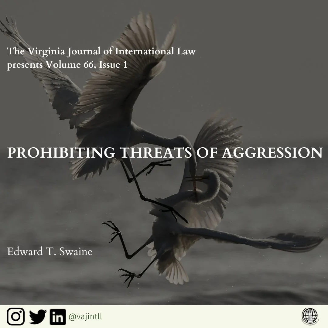 VJIL presents Volume 66, Issue 1! You can read the latest article by Edward T. Swaine, linked in our bio:
.
.
.
"Recent events, especially in Russia's invasion of Ukraine, have revived worries about the international regime regulating the use of