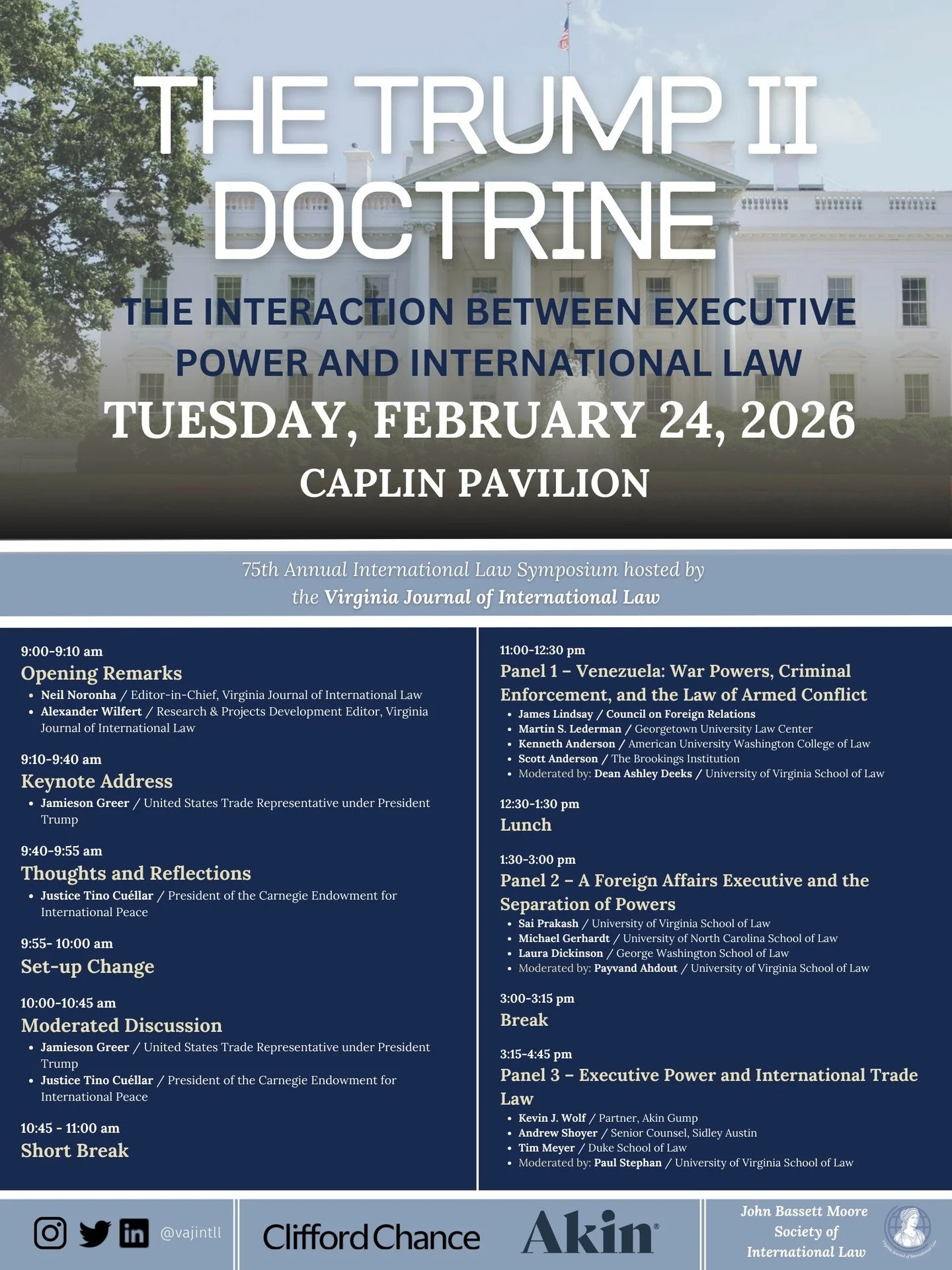 The Virginia Journal of International Law and the J.B. Moore Society of International Law are hosting our annual international symposium on The Trump II Doctrine: The Interaction Between Executive Power and International Law. The symposium will be ta