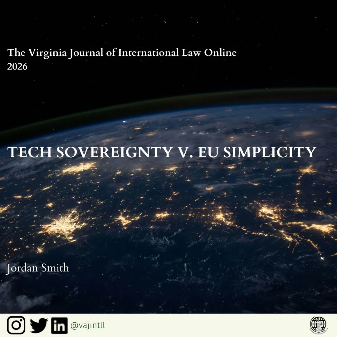 Read the latest VJIL Online article by Jordan Smith, linked in our bio:
.
.
.
"Europe's digital law is in disarray. EU law conflicts with some European countries' laws, and these laws, in turn, conflict with other European countries' laws. The E