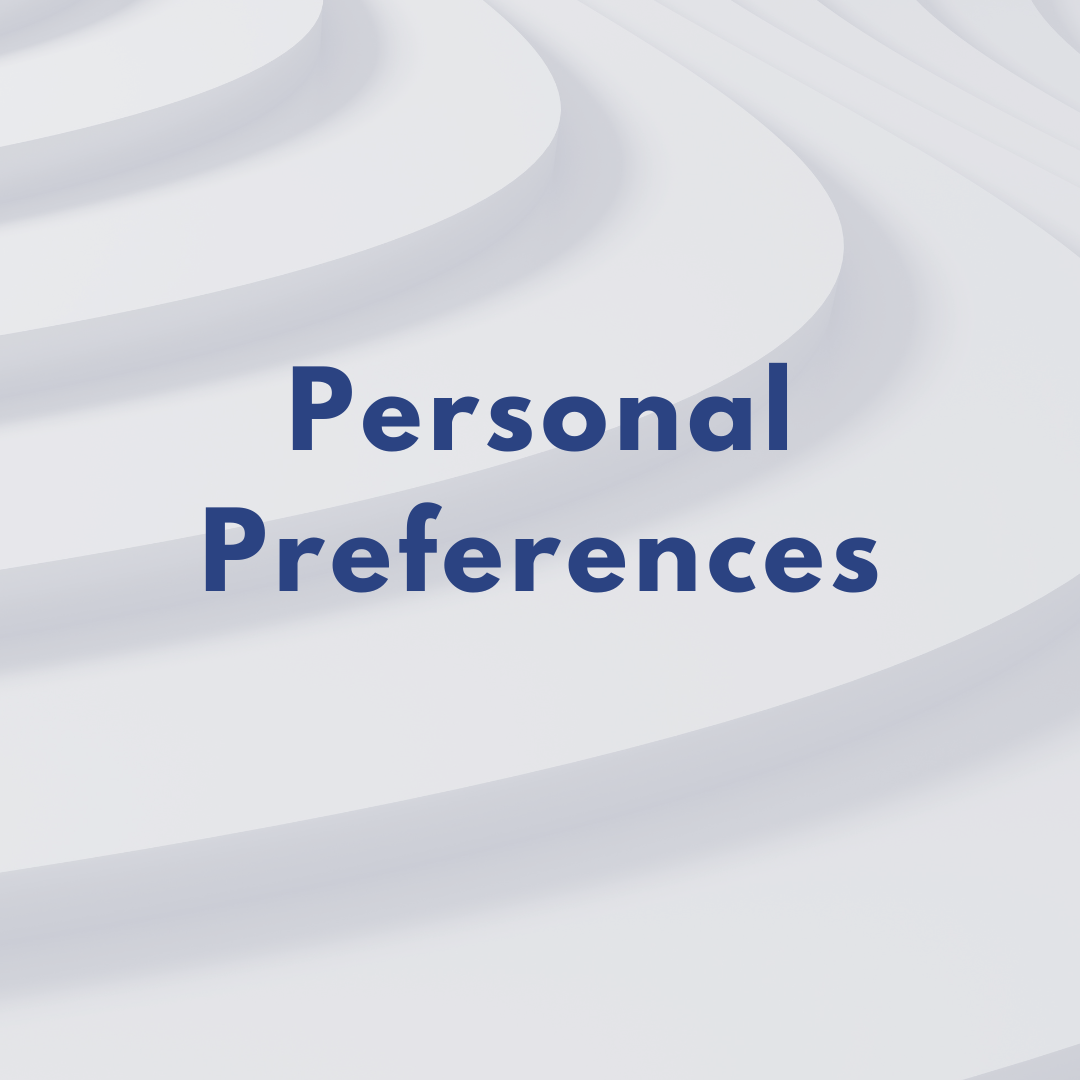 Personal Preferences