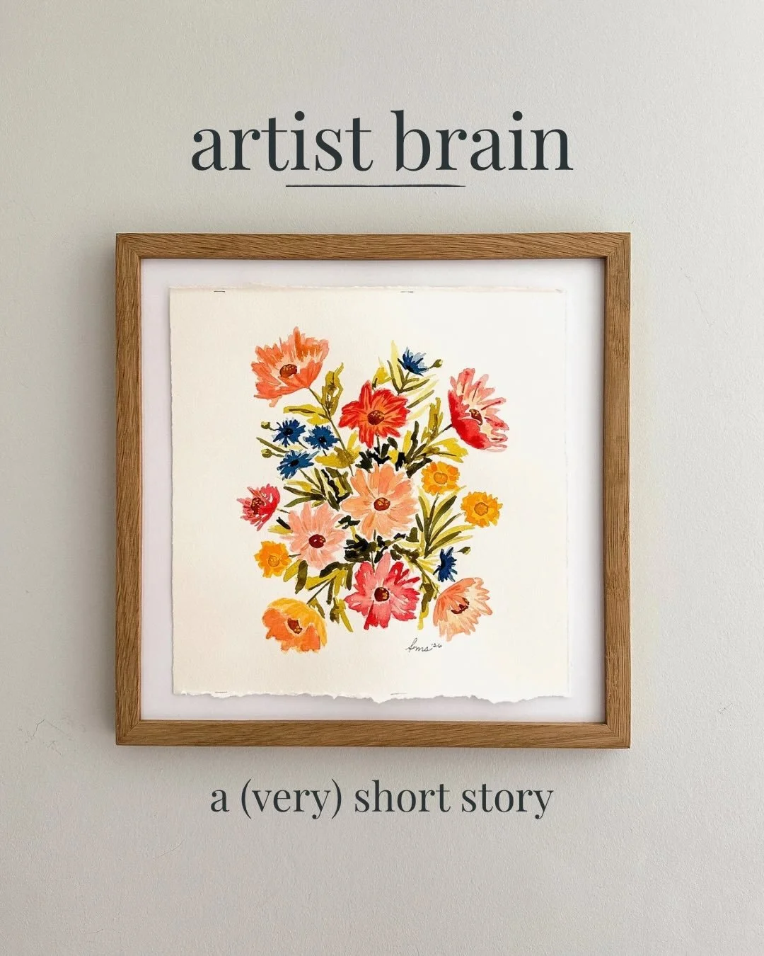 Artist brain is a funny thing. But once I got to know and trust the process, it removed stress from the equation. The best work always rises to the occasion and we figure out how to best display it. 

New original florals (including this 10x10) arriv