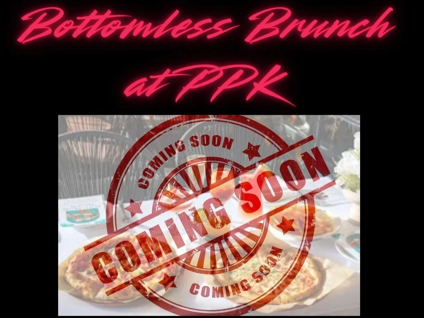 Bottomless Brunch at PPK
