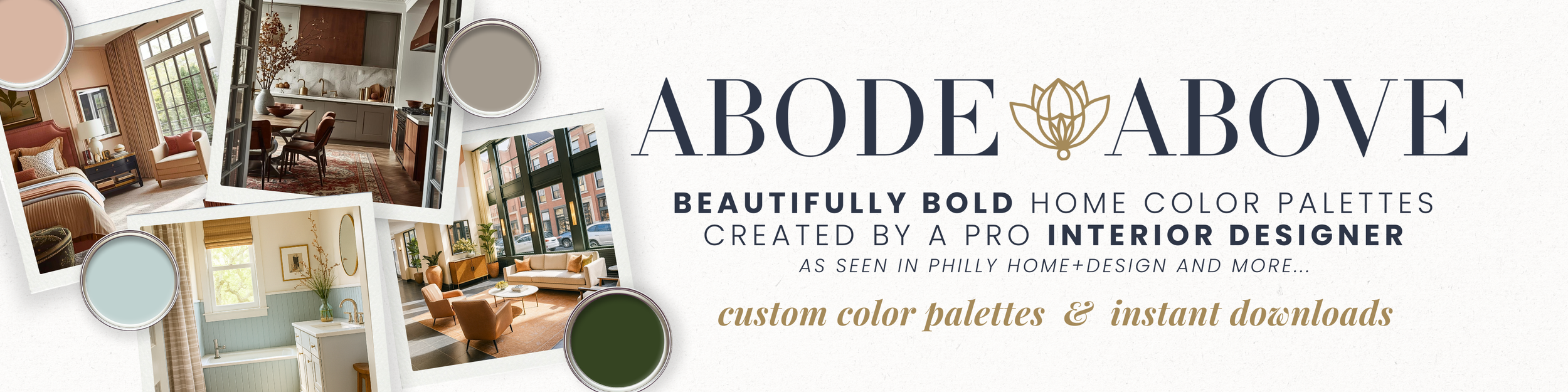 Banner advertisement for Abode Above, showcasing various interior design rooms, color palettes, and a logo, with text promoting custom color palettes and instant downloads.