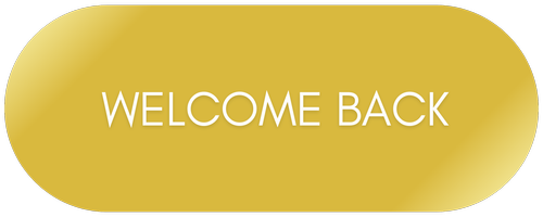 Welcome Back – Return Clients