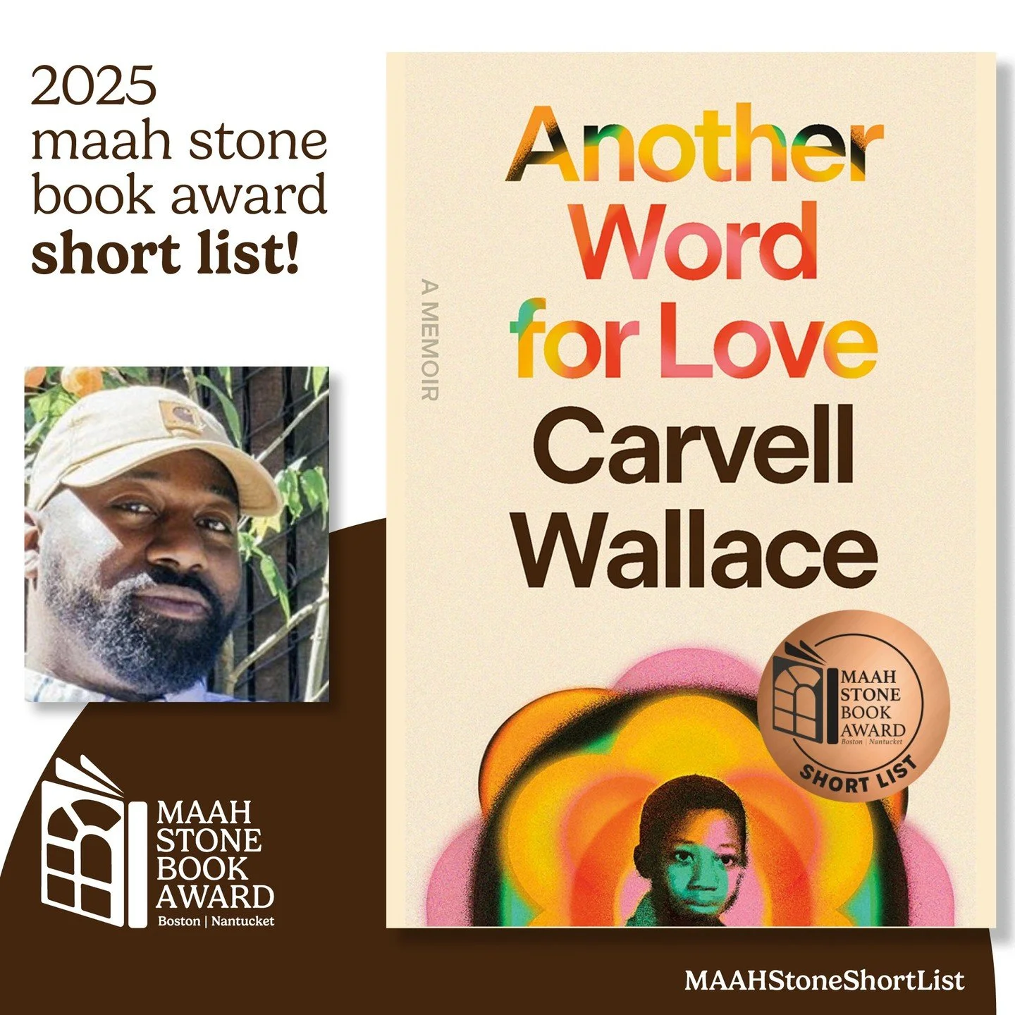 11/12 MSBA 2025 ShortList: In 'Another Word for Love' Carvell Wallace excavates layers of his own history, situated in the struggles and beauty of growing up Black and queer in America. @carvell_wallace @fsgbooks @maahmuseum