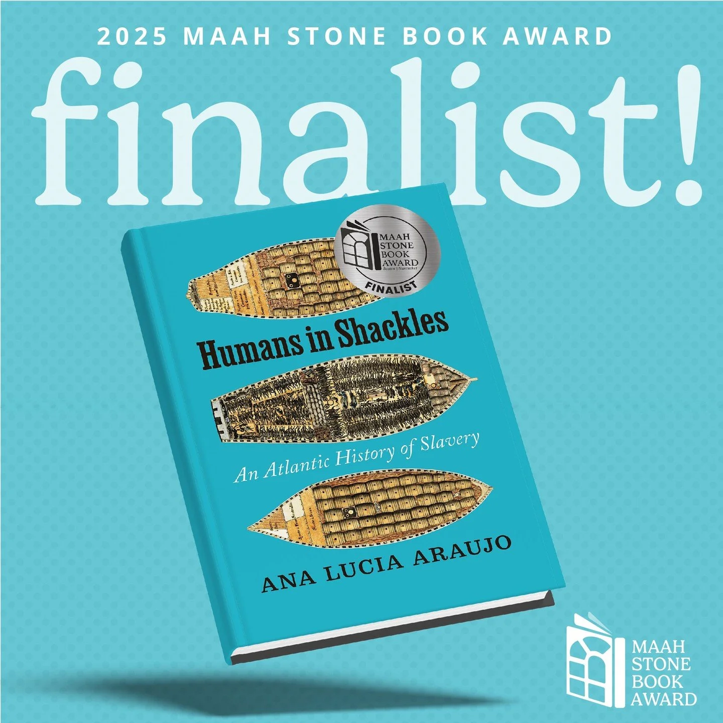 Ana Lucia Araujo's 'Humans in Shackles' won one of our two $10,000 Finalists prizes! It is 'An Atlantic History of Slavery' that covers more than 300 years -- tracing the history of slavery not just in the United States of America, but in the America