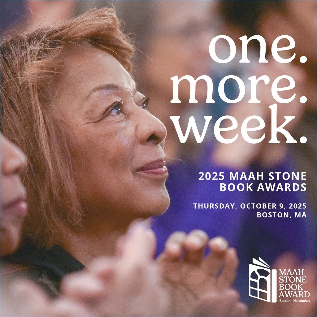 Can't Wait! One more week until we live it up at the 2025 MAAH Stone Book Awards at the historic African Meeting House in Boston. Join us for a night filled with food and drink, good company, inspiring dialogue, overall excellence, and free books (to