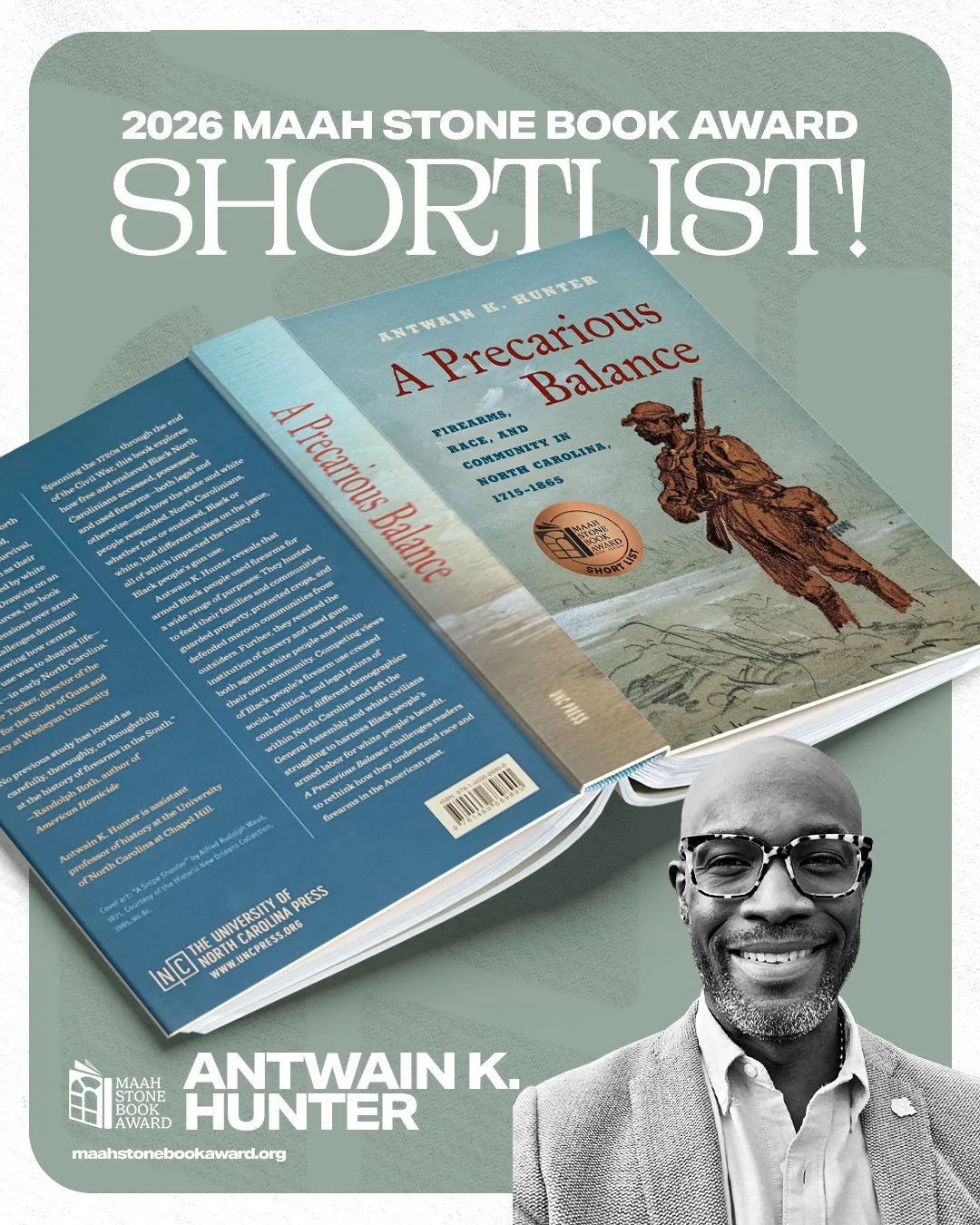 1/14 
2026 MAAH Stone Book Award ShortList: Spanning the 1720s through the end of the Civil War, &lsquo;A Precarious Balance&rsquo; explores how free and enslaved Black North Carolinians accessed, possessed, and used firearms&mdash;both legal and oth