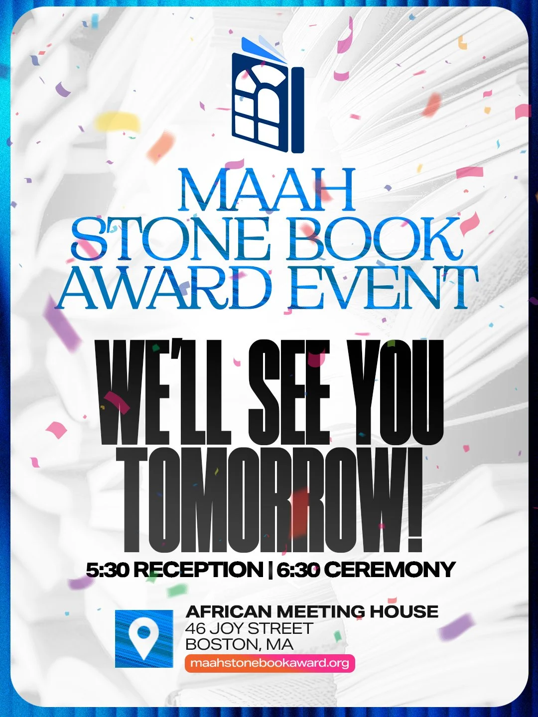 Who else is excited? The 2026 MAAH Stone Book Award Event is tomorrow!

There is still time to join us. Visit our website maahstonebookaward.org or click on the link in our bio to get your tickets today! 
5:30 Reception, 6:30 Ceremony, African Meetin