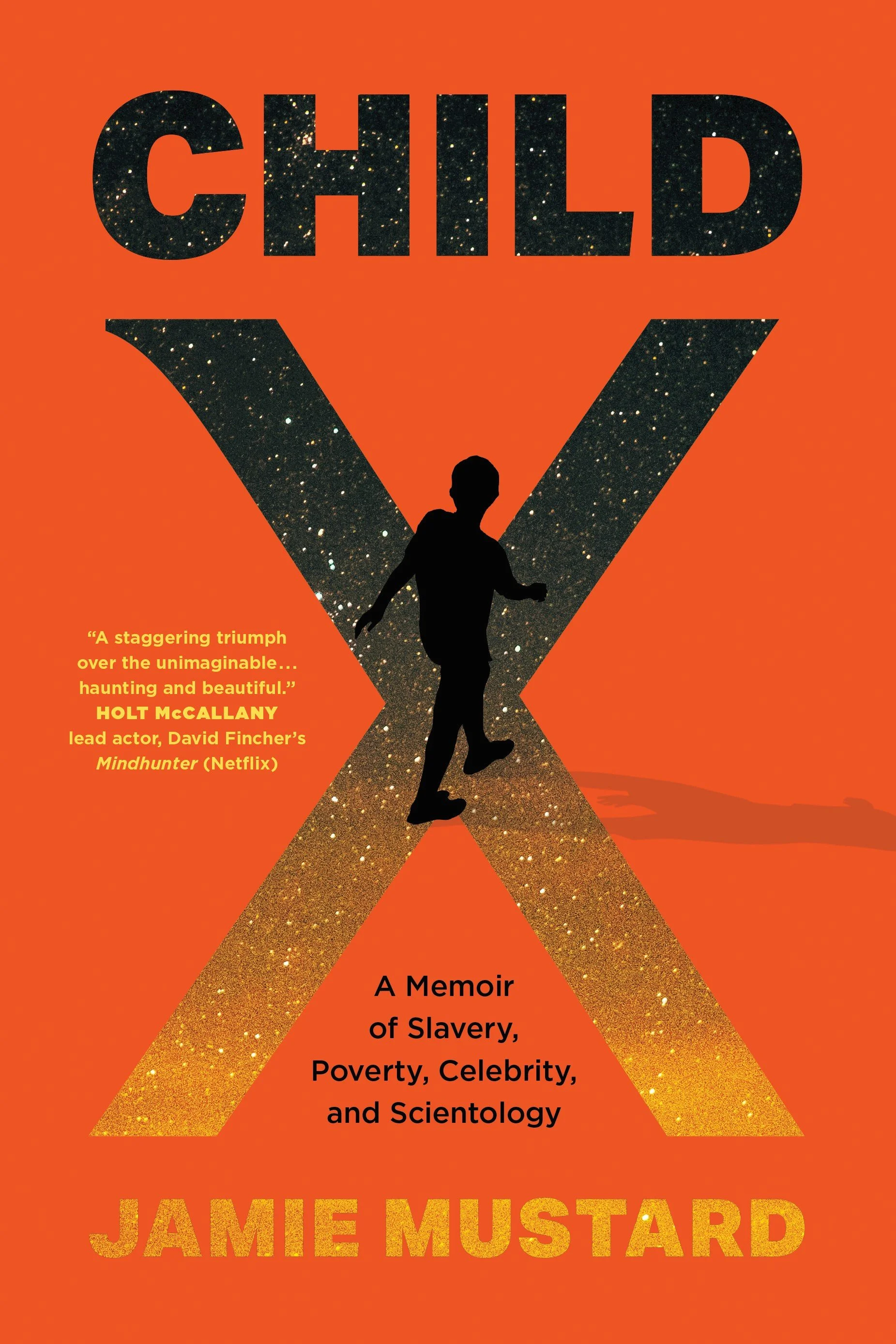 Child X: A Memoir of Slavery, Poverty, Celebrity, and Scientology