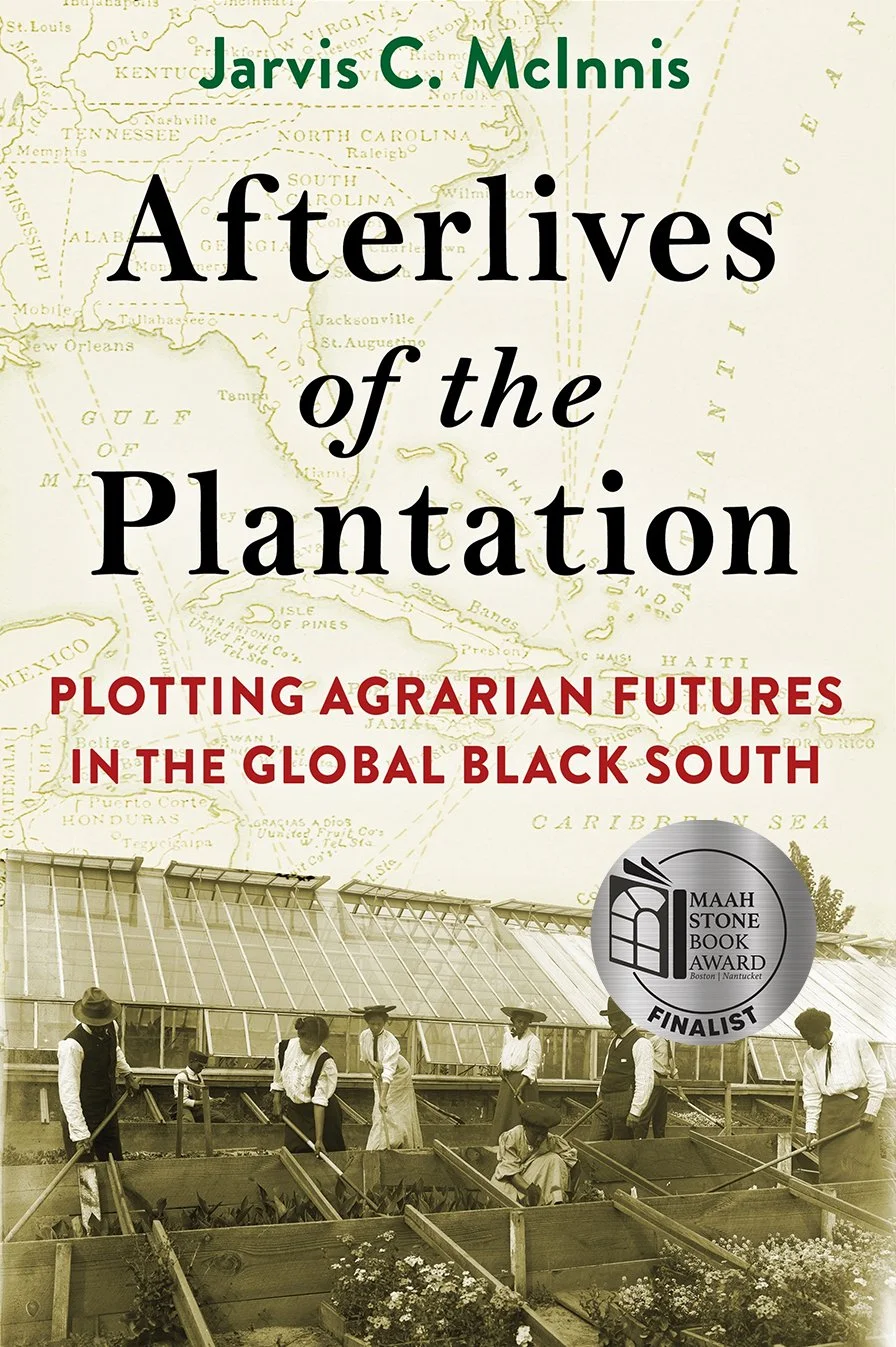 Afterlives of the Plantation: Plotting Agrarian Futures in the Global Black South